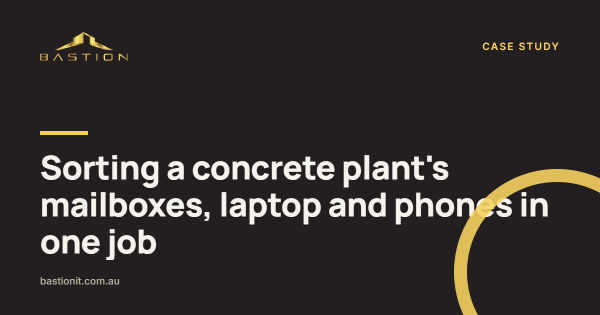 Photo: Sorting a concrete plant’s mailboxes, laptop and phones in one job