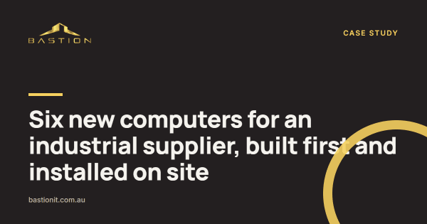Photo: Six new computers for an industrial supplier, built first and installed on site